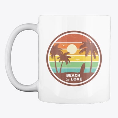 Beach is Love Mug