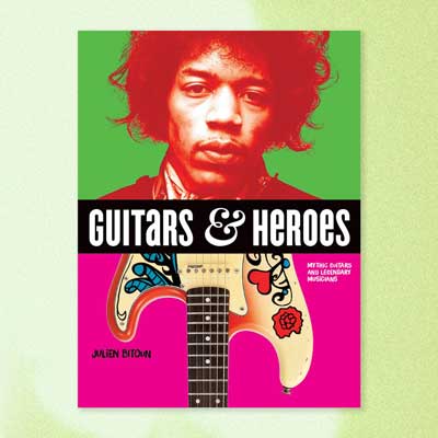 Guitars & Heroes Book