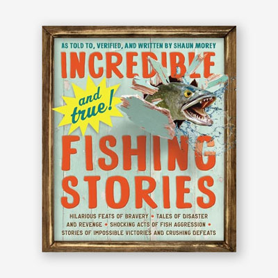 Incredible Fishing Stories Book