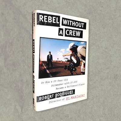 Rebel Without a Crew Book