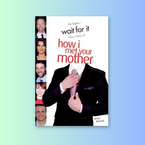 Story of How I Met Your Mother Book