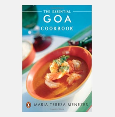 The Essential Goa Cookbook