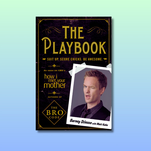 The Playbook From How I Met Your Mother